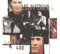 Ritenour & Larry Carlton, Lee – Larry And Lee