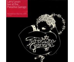 Larry Levan - Live at the Paradise Garage