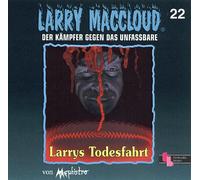 Larry MacCloud - Larry MacCloud Folge 22 Larrys Todesfahrt