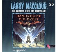 Larry MacCloud - Larry MacCloud Folge 25 Dämonische Hochzeit