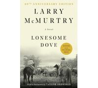 Lonesome Dove: A Novel