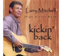 Larry Mitchell - Kickin Back