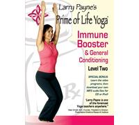 Larry Payne's Prime of Life Yoga: Immune Booster & General Conditioning - Level Two