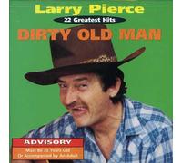 Larry Pierce - Dirty Old Man