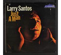 LARRY SANTOS - just a man LP