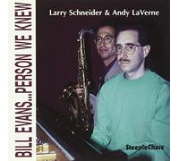Larry Schneider & Andy L - Bill Evans Person We Know [Import]