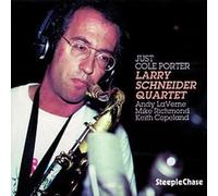 Larry Schneider - Just Cole Porter