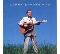Larry Sparks – 40 – Importé (Rebel)