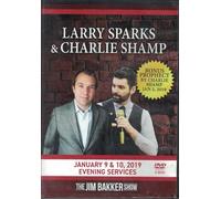 Larry Sparks & Charlie Shamp The Jim Bakker Show January 9 and 10, 2019