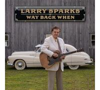 Larry Sparks - Way Back When [Compact Discs] Digipack Packaging