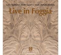 Larry Stabbins & Keith Tippett & Louis Moholo-Moholo - Live in Foggia
