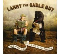 Larry the Cable Guy – Morning Constitutions – CD – Warner Bros.