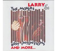 Larry & The Movers - BEST INTENTI0NS
