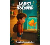 Larry The Runaway Goldfish