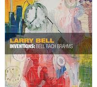 Larry Thomas Bell - Inventions: Bell Bach Brahms [Cd] Professionally Duplicated