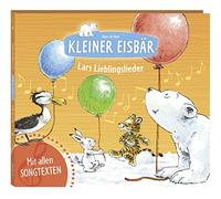 Lars der Eisbär - Lars Lieblingslieder