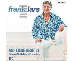 Lars,Frank - Auf Liebe Gesetzt-Meine Größten Erfolge und Neue H