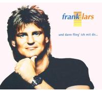 Lars,Frank - Und Dann Flieg'ich Mit Dir. [Import]