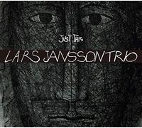 LARS JANSSON TRIO - Just This