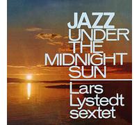 Lars Lystedt Sextet - Jazz Under the Midnight S