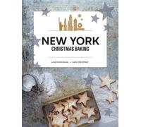Lars Wentrup Lisa Nieschlag Nieschlag Lisa New York Christmas Baking (Relié)
