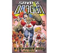 Larsen, Erik - Savage Dragon: A City Under Siege