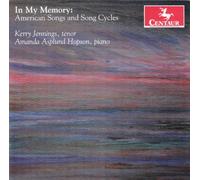 LARSEN/KENNY JENNINGS - in My Memory: American Song Cycles