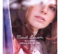 Larsen,Marit - If a Song Could Get Me You