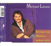 Larsen,Michael - Ich Kann Kein Mädchen Weinen