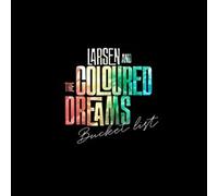 Larsen & the Coloured Dreams - Bucket List (Black Vinyl)