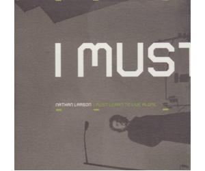 Larson, Nathan - I Must Learn to Live Alone