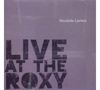 Larson, Nicolette - Live at the Roxy