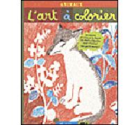 L'art à colorier : animaux - Anne Weiss - Mila Boutan Eds - broché - Document jeunesse