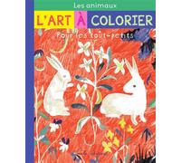 L'art à colorier pour les tout-petits : les animaux - Thomas Tessier - Mila Boutan Eds - broché - Document jeunesse