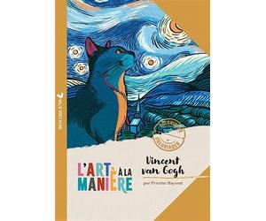 L'art à la manière - Coloriages Van Gogh - Perrine Bayssat - Deux Coqs D'or - broché - Document jeunesse