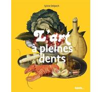 L'art À Pleines Dents