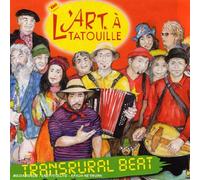 L'art a tatouille - Transrural Beat
