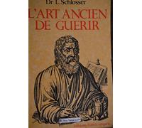 L'Art Ancien de Guerir