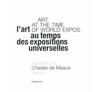 L'art Au Temps Des Expositions Universelles - A Project By Charles De Meaux, Yeosu