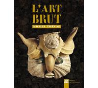 Michel Thévoz – L'art brut – Essai – Cartonné