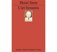 L'art byzantin - Henri Stern - Puf - Livre