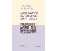 L'art comme expérience spirituelle
