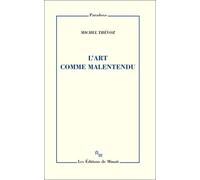 L'art comme malentendu