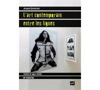L'art contemporain entre les lignes: Textes et sous-textes de médiation