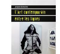 L'art contemporain entre les lignes: Textes et sous-textes de médiation