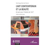 L'art contemporain et la beauté: Un pari pour l'histoire de l'Art ?