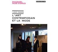 L'art contemporain et la mode: I love Fashion