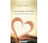 L'art d'aimer à la folie