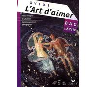 L'art d'aimer: Bac latin
