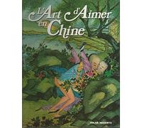 L'art d'aimer en Chine